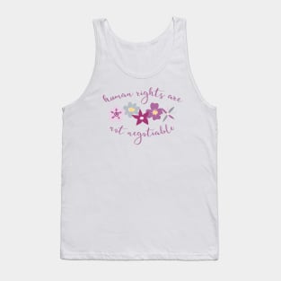 Irreverent truths: Human rights are not negotiable (purple and lilac with flowers, for light backgrounds) Tank Top